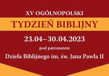 XV Ogólnopolski Tydzień Biblijny